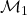 \mathcal{M}_{1}